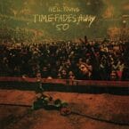 TIME FADES AWAY (50TH ANNIVERSARY) (CLEAR VINYL)