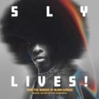 SLY LIVES (AKA THE BURDEN OF BLACK GENIUS ) (CD)