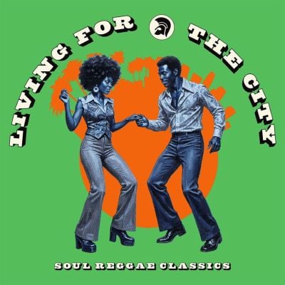 LIVING FOR THE CITY - SOUL REGGAE CLASSICS (VINYL)