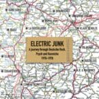 ELECTRIC JUNK - A JOURNEY THROUGH DEUTSCHE ROCK PSYCH AND KOSMICHE 1970-1978 (4CD)