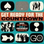 GET READY FOR THE COUNTDOWN - MOD BRIT SOUL R AND B AND FREAKBEAT NUGGETS (3CD)