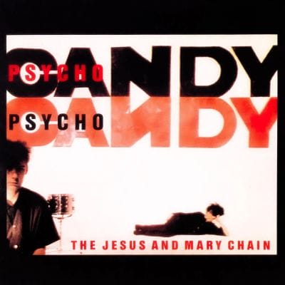 PSYCHOCANDY (LIMITED EDITION) (WHITE/RED SPLATTER VINYL)