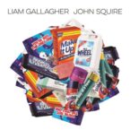 LIAM GALLAGHER JOHN SQUIRE (CD)