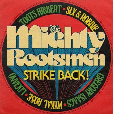 MIGHTY ROOTSMEN STRIKE BACK (RECORD STORE DAY 2026) (VINYL)