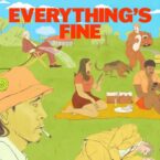 EVERYTHING'S FINE (CD)