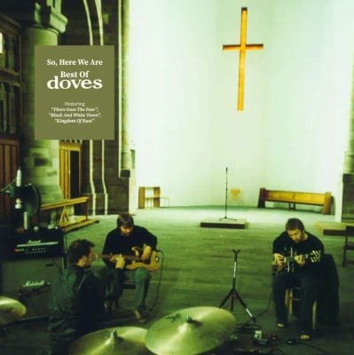 SO HERE WE ARE - BEST OF DOVES (2LP) (VINYL)