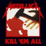 KILL EM ALL (VINYL)