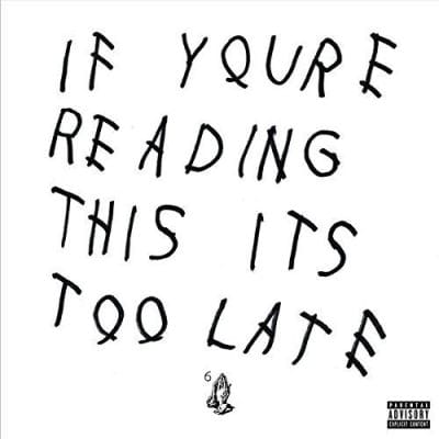 IF YOU'RE READING THIS ITS TOO LATE (2LP) (VINYL)