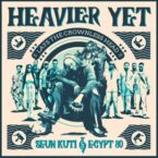HEAVIER YET (LAYS THE CROWNLESS HEAD) (CD)