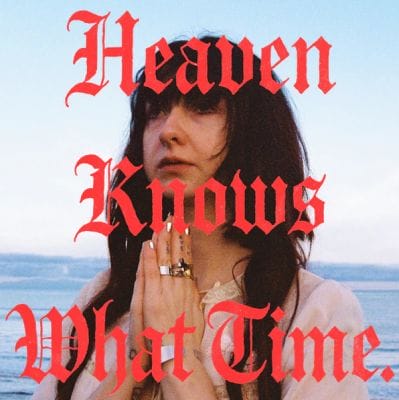 HEAVEN KNOWS WHAT TIME (CD)