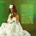 WHIPPED CREAM AND OTHER DELIGHTS (LIMITED EDITION PICTURE DISC) (VINYL)