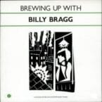 BREWING UP WITH BILLY BRAGG (USED VINYL)