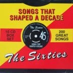 SIXTIES - SONGS THAT SHAPED A DECADE (BOX SET) (USED 10CD)