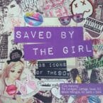 SAVED BY THE GIRL - 38 ICONS OF THE 90S (USED 2CD)
