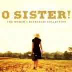 O SISTER - THE SOMEN'S BLUEGRASS COLLECTION (USED CD)