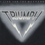 I LIVE FOR THE WEEKEND (USED VINYL)