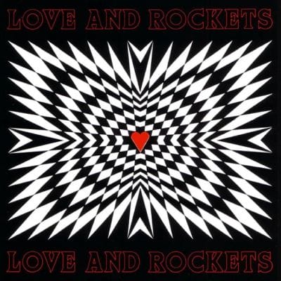 LOVE AND ROCKETS (REISSUE) (USED VINYL)