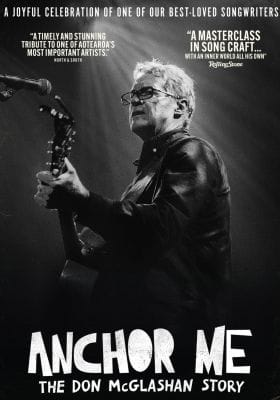 ANCHOR ME - THE DON MCGLASHAN STORY (DVD)